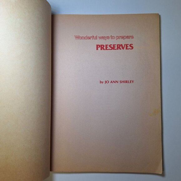 Wonderful Preserves Prepare Canning Jam Jelly Prepping Stocking Homestead Trad - Picture 3 of 10